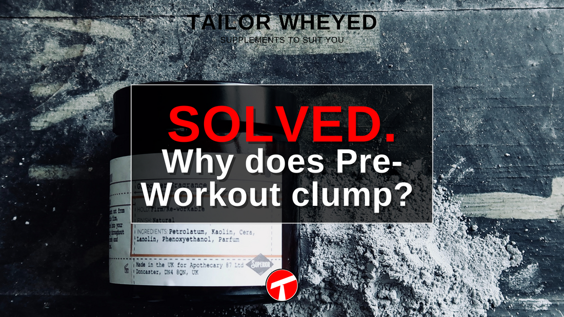 Why does pre-workout powder clump together? SOLVED
