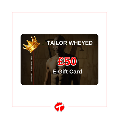 Tailor Wheyed® Gift Card